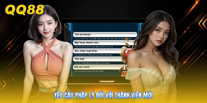 Yêu cầu pháp lý đối với thành viên mới